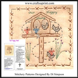 Stitchery or Needlework Pattern -Our Happy Home